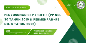 PENYUSUNAN SKP EFEKTIF (PP NO. 30 TAHUN 2019 & PERMENPAN-RB NO. 6 TAHUN 2022)