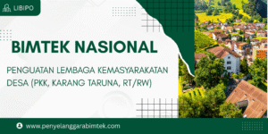PENGUATAN LEMBAGA KEMASYARAKATAN DESA (PKK, KARANG TARUNA, RT/RW)