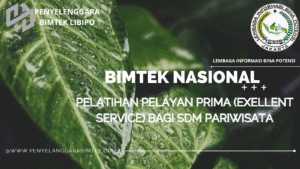 PELATIHAN PELAYAN PRIMA (EXELLENT SERVICE) BAGI SDM PARIWISATA