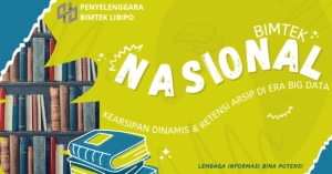 KEARSIPAN DINAMIS DAN RETENSI ARSIP DI ERA BIG DATA