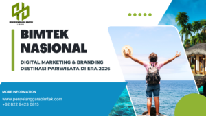DIGITAL MARKETING & BRANDING DESTINASI PARIWISATA DI ERA 2026 