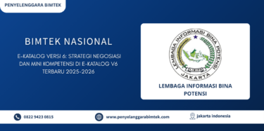 E-KATALOG VERSI 6: STRATEGI NEGOSIASI DAN MINI KOMPETENSI DI E-KATALOG V6 TERBARU 2025-2026